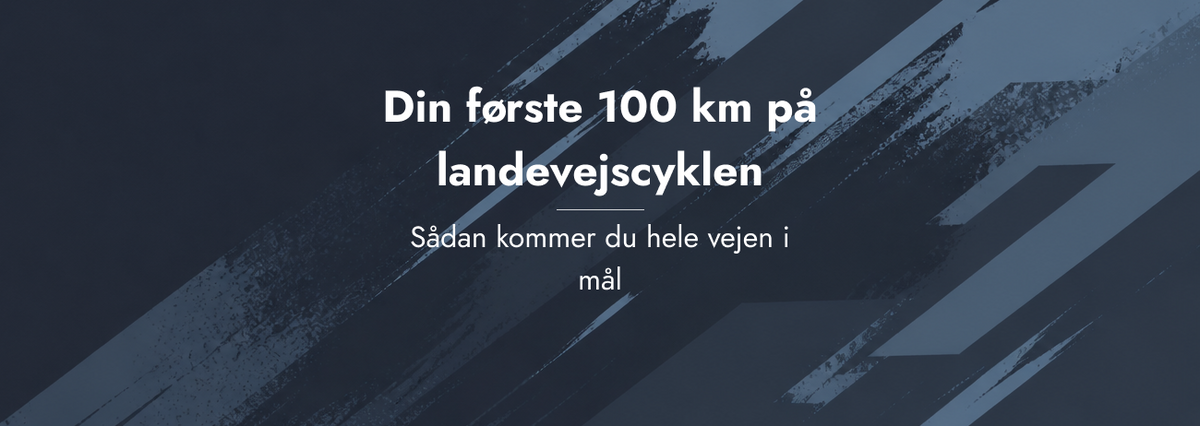 Din første 100 km på landevejscyklen – sådan kommer du hele vejen i mål