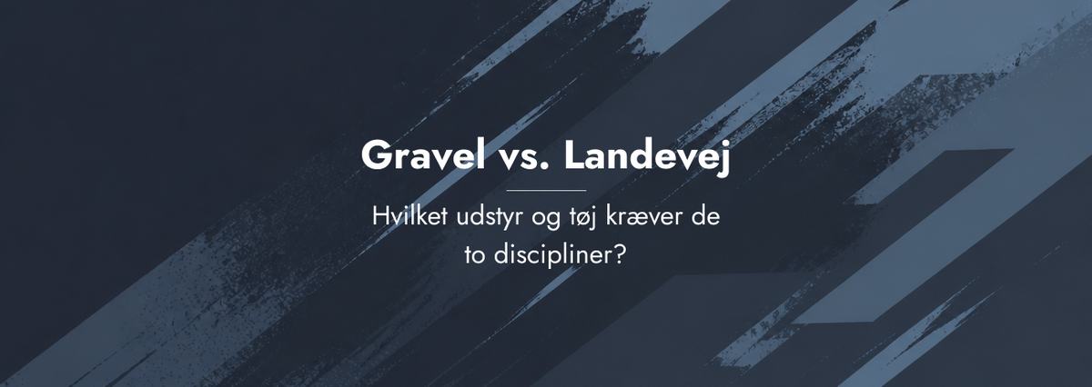Gravel vs. Landevej – hvilket udstyr og tøj kræver de to discipliner?