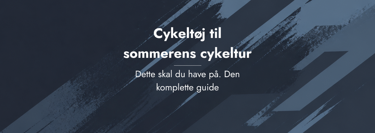 Hvad skal du have på til sommerens cykelture? Den komplette guide