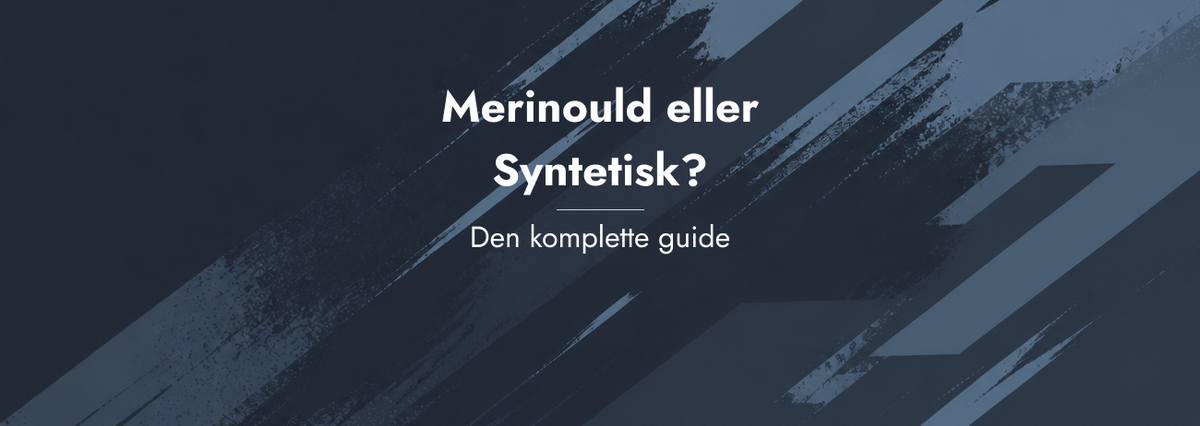 Merinould eller syntetisk? Den komplette guide til det rigtige valg